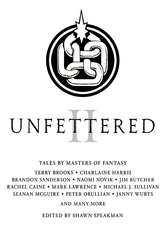 Announcing ‘Unfettered II – Tales by Masters of Fantasy’